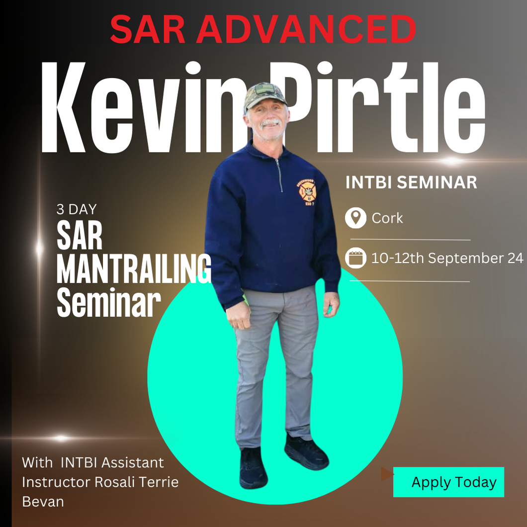 INTBI Mantrailing Seminar 2024 with Kevin Pirtle 10-12th September 2024 10am - 6pm (Advanced) (Dog handler) Balance Due